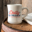 Load image into Gallery viewer, Dolly for President - Diner Mug
